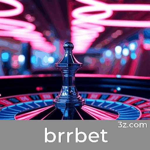 brrbet: O Paraíso dos Jogos com Seleção de Excelência